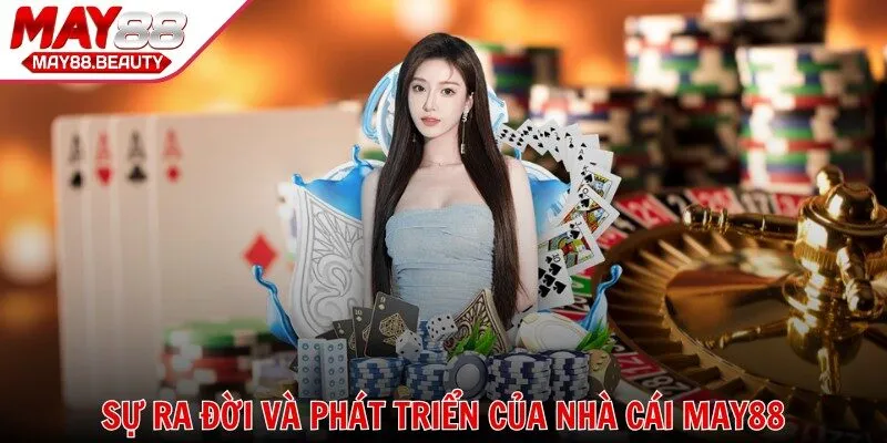 su-ra-doi-va-phat-trien-cua-nha-cai-may88.webp (800×400)